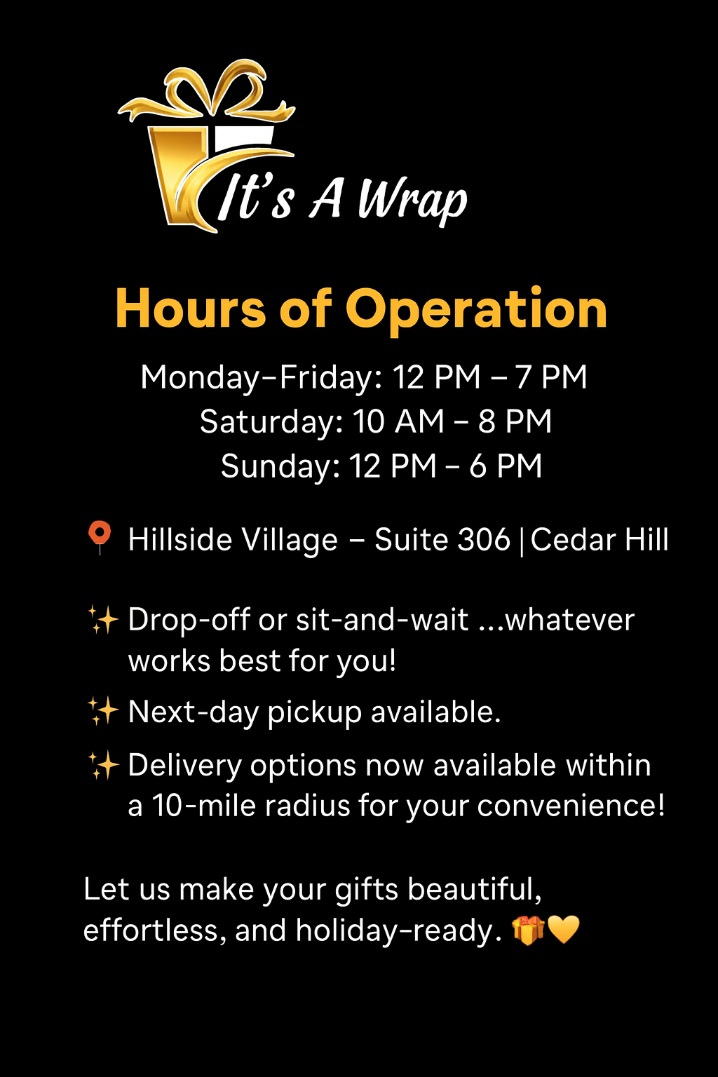 It's a wrap and hours of operation